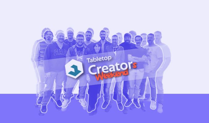 1st Tabletop Creators Weekend 2024